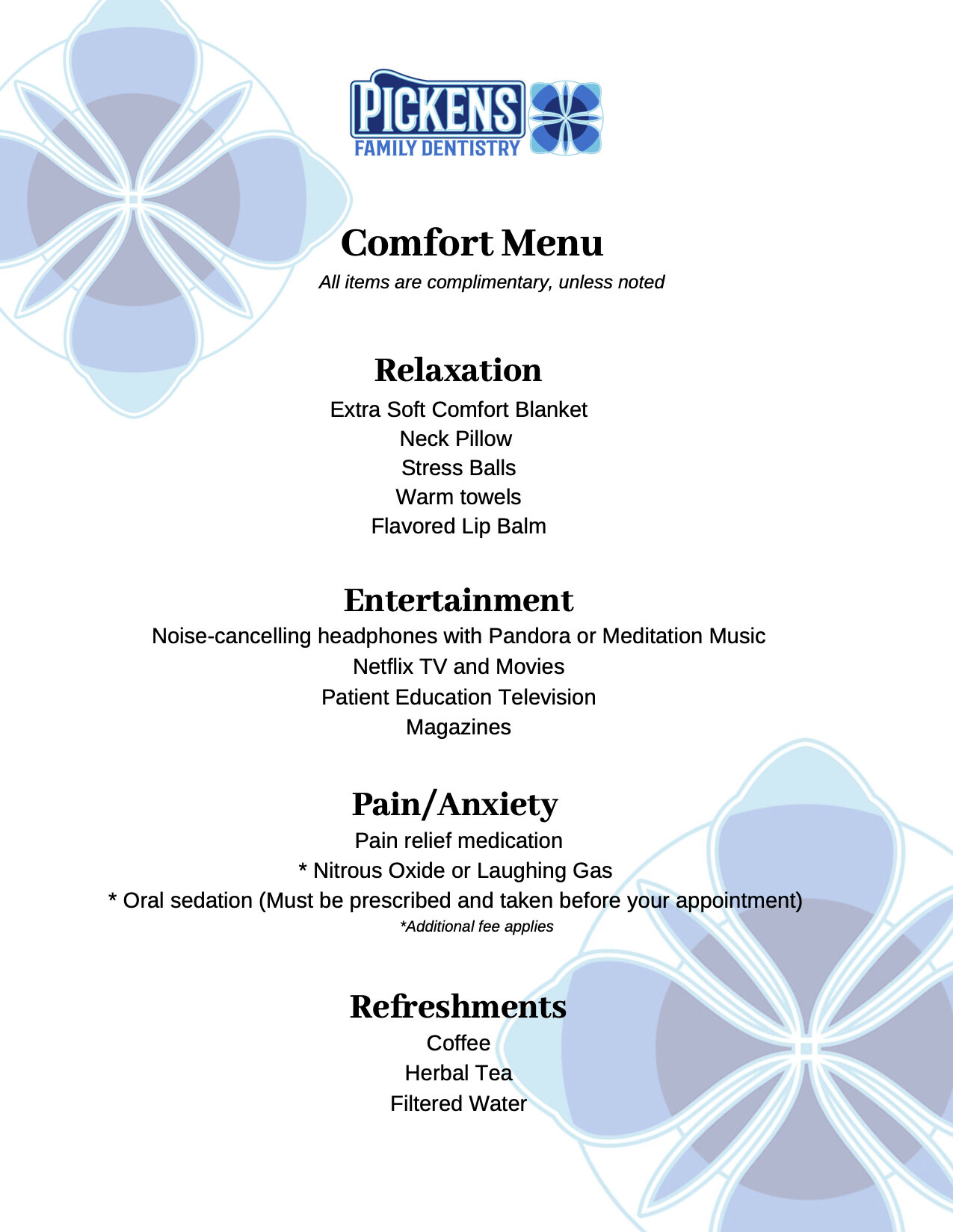 Our Comfort Menu - Pickens Family Dentistry